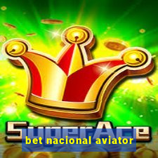 bet nacional aviator